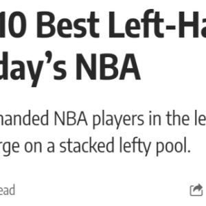 开云体育-NBA现役左撇子球员TOP10！勇士波杰压线入选 一人力压哈登排第一